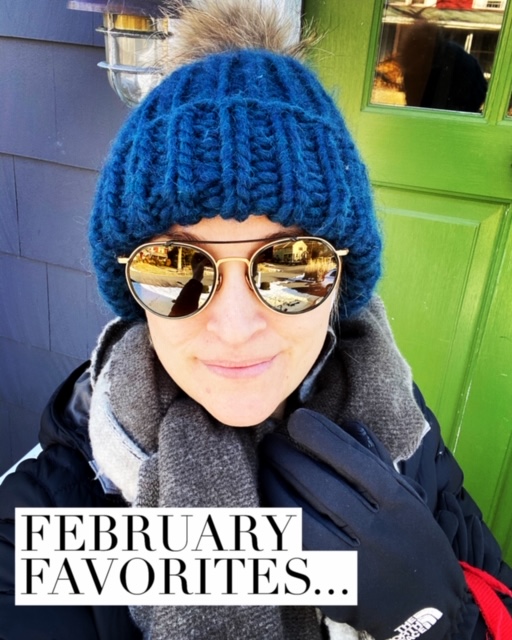 February Favorites