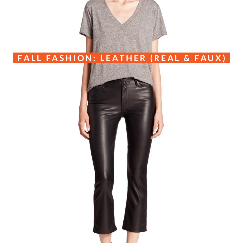Fall Fashion: Leather (Real & Faux)